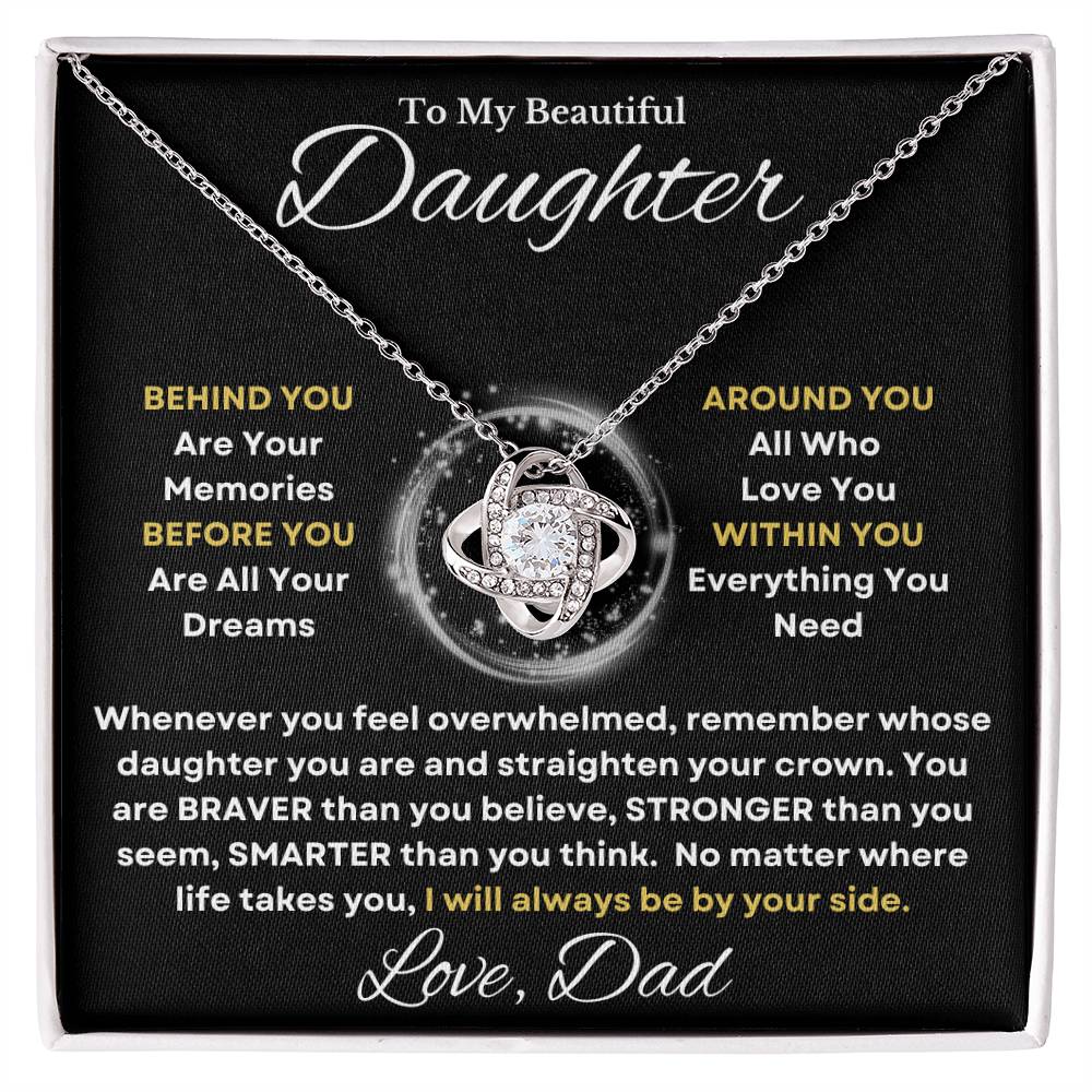 Beautiful Daughter Gift "I Will Always Be By Your Side". Love Dad