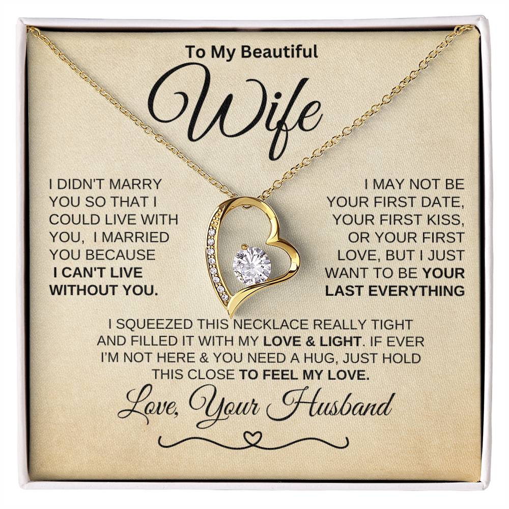 To My Beautiful Wife "Your Last Everything" Necklace