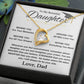 Daughter Gift "I Will Always Be By Your Side". Love Dad